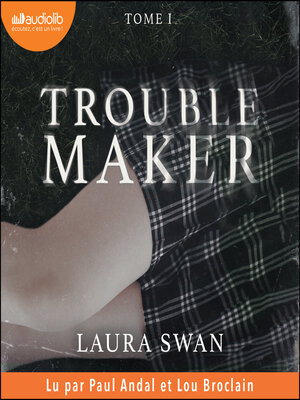 cover image of Troublemaker, tome 1